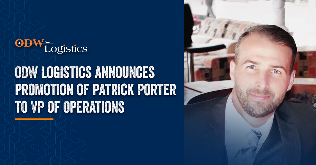ODW Logistics announces promotion of Patrick Porter to VP of Operations